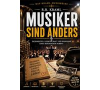 “Musiker sind anders”: Eigenheiten, Leidenschaft und Wahnsinn eines besonderen Hobbys