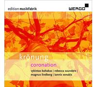 musikFabrik Edition. Krönung. Baltakas, Saunders, Lindberg, Xenakis.