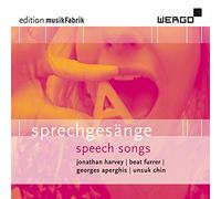 musikFabrik Edition. Sprechgesänge. Harvey, Furrer, Aperghis.