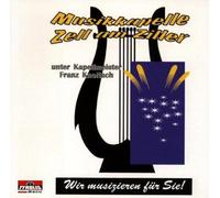 Musikkapelle Zell - Wir Musizieren Für Sie [Import]