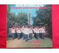 Musikkorps Der Schutzpolizei Berlin , Herbert Domagalla , Polizeichor Berlin , Klaus Baasner - Musikkorps Der Schutzpolizei Berlin , Herbert Domagalla , Polizeichor Berlin , Klaus Baasner - Berlin-Melodie (Das Große Jubiläums-Wunschkonzert) - Odeon - 1 C 188-30 189/90