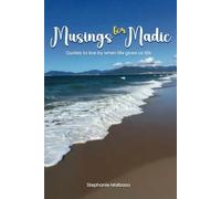 Musings for Madie: Quotes to Live by When Life Gives Us Life