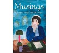 Musings Knight, Georgina, Knight, Ian (Auteur)