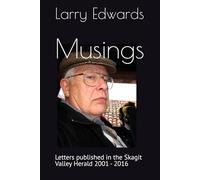 Musings: Letters published in the Skagit Valley Herald 2001 - 2016