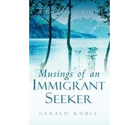 Musings Of An Immigrant Seeker