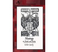 Musings On Death And Dying