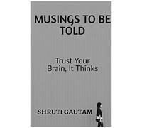 Musings To Be Told
