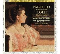 Musique à la Cour de St. Petersbourg, Volume 3 - Lolli : Violin Concerto / Paisiello : Divertimemto