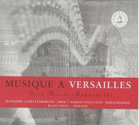 Musique À Versailles : Œuvres de Marais, Rameau, Couperin et Delalande. Trio Marie-Antoinette.