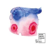 Musique Ambiante Française Vol.2
