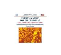 Musique Américaine Pour Percussion American Music For Percussion, Vol. 2