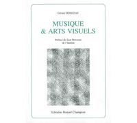 Musique & arts visuels Tome 37 - Gérard Denizeau - Honore Champion - broché - Revue