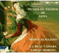 Musique Au Temps De Goya : Chansons Espagnole De Castell, Esteve, Guerrero, De Laserna, Courcelle, Scarlatti, Conforto Et Anonymes