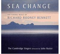 Musique Choral : Sea Change, Afarewell T Oarms, A Good Night, Verses, Missa Brevis, 5 Carols, Lullay Mine Liking, Qhat Sweeter Music, Puer Nobis