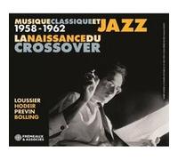 La Naissance du Crossover 1958/1962