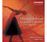 Musique De Ballet Française Des Années 20 : L'éventail De Jeanne, Les Mariés De La Tour Eiffel, Oeuvres De Ravel, Roussel, Milhaud, Poulenc, Honegger