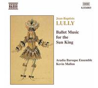 Ballet Music For The Sun King