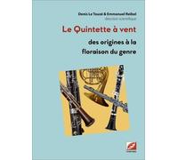 Musique De Chambre 1, Le Quintette À Vent - Des Origines À La Floraison Du Genre