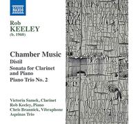 Rob Keeley / Aquinas Piano Trio / Ehrlich – Musique de Chambre – CD – NAXOS
