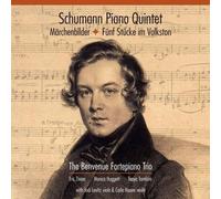Musique De Chambre : Märchenbilder Pour Alto Et Piano,Op. 113 Fünf Stücke Im Volkston Pour Violoncelle Et Piano, Op. 102 Quintette Pour Piano En Mi Bémol Majeur, Op. 44