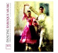 Musique de Danse Baroque. Pièces de Clavecin de Labègue, Bach, Couperin, Rameau… : Bartkiewicz