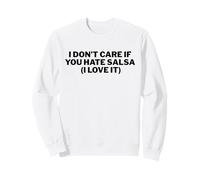 Musique de Danse Salsa I Love It Funny Latin Sweatshirt