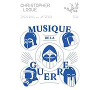 Musique de la guerre: Un récit des chants 16 à 19 de l’Iliade d’Homère