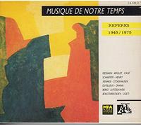 Musique de Notre Temps - Repères 1945 / 1975