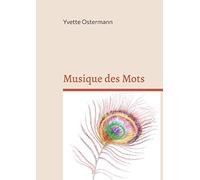 Musique des Mots: Impromptues poétiques