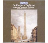 De Rossini à Tagliavini – La musique pour orgue à Bologne. Macinanti. – Tactus