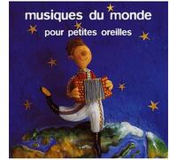 Musique du Monde pour Petites Oreilles