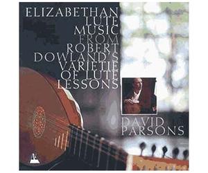 Musique Elizabethaine Pour Luth D'apres Le Livres Des Morceaux D'etude Parsons, Luth