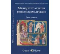 Musique et acteurs musicaux en liturgie - Collectif Snpls - Cerf - broché - Guide