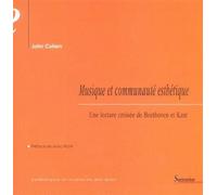 Musique et communauté esthétique Une lecture croisée de Beethoven et Kant - PU Septentrion - Presses Universitaires Du Septentrion Editions - broché - Etude