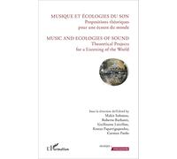 Musique et écologies du son: Propositions théoriques pour une écoute du monde