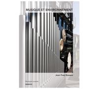 Musique et environnement - Jean-Yves Bosseur - Minerve - broché - Essai