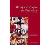 MUSIQUE ET EPOPEE EN HAUTE-ASIE