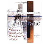 Musique Et Globalisation : Une Approche Critique Makis Solomos Makis Solomos (Auteur)