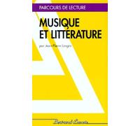 MUSIQUE ET LITTERATURE-PARCOURS DE LECTURE