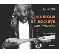 Musique et société aux Comores - Damir Ben Ali - Komedit - broché - Essai