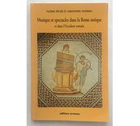 Musique et spectacles dans la Rome antique et dans l'Occident romain