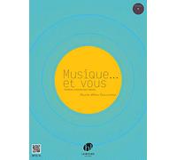 MUSIQUE... ET VOUS + CD --- FORMATION MUSICALE