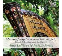 Musique française et russe pour harpe(s) CD