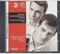 Musique Francaise Pour Clarinette Et Piano De Saint-Saens A Honegger Van Spaendonck, Clarinette & Tharaud, Piano