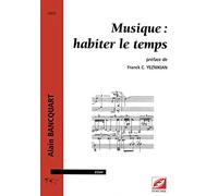 Musique : habiter le temps