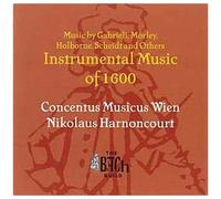 Musique Instrumenntale 1600 : Oeuvres De Gabrieli, Morely, Holborne, Scheidt