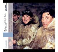 Musique Inuit - de Thulé au Détroit de Béring