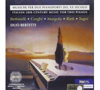 Musique Italienne Du Xxème Siècles Pour 2 Pianos De Rieti, Bettinelli, Margola, Togni, Corghi
