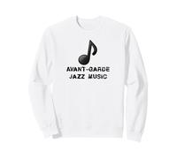 Musique Jazz Avant-gardiste pour Les Fans de Jazz aux goûts exigeants Sweatshirt