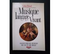 Musique langage vivant: Analyse d'oeuvres musicales des 17e et 18e siècles